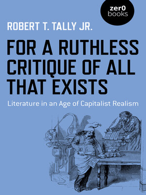 cover image of For a Ruthless Critique of All that Exists